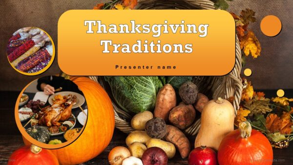 Thanksgiving Traditions PowerPoint Template