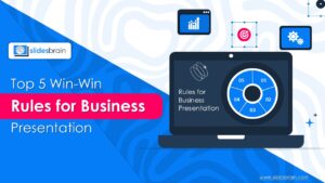 Top 5 Win-Win Rules for Business Presentation