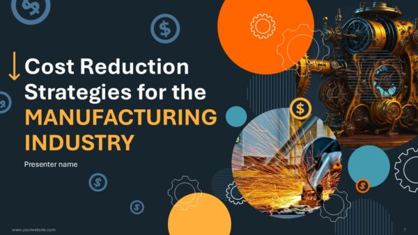 Cost Reduction Strategies for Manufacturing Industry Presentation Template