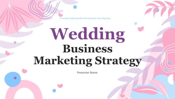 Wedding Business Marketing Strategy Presentation Template