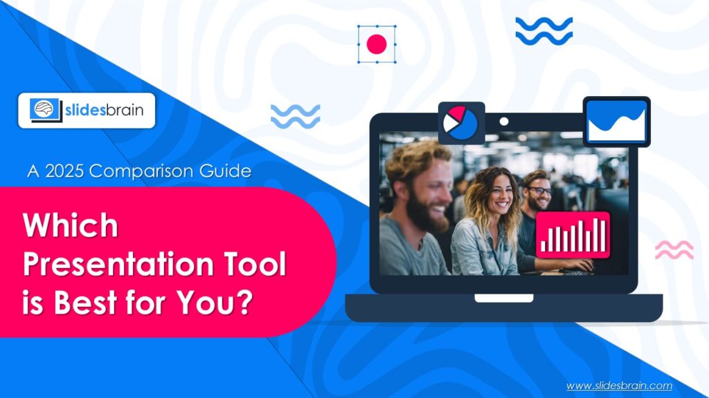Which Presentation Tool is Best for You? A 2025 Comparison Guide