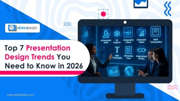 Top 7 Presentation Design Trends to Know in 2026 | SlidesBrain