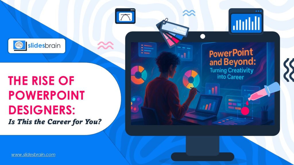 The Rise of PowerPoint Designers: Is This the Career for You?
