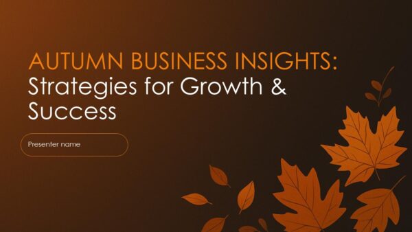Autumn Business Insights Strategies for Growth and Success PPT