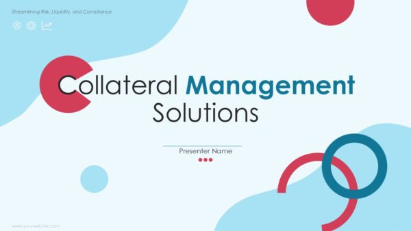 Collateral Management Solutions PPT Presentation