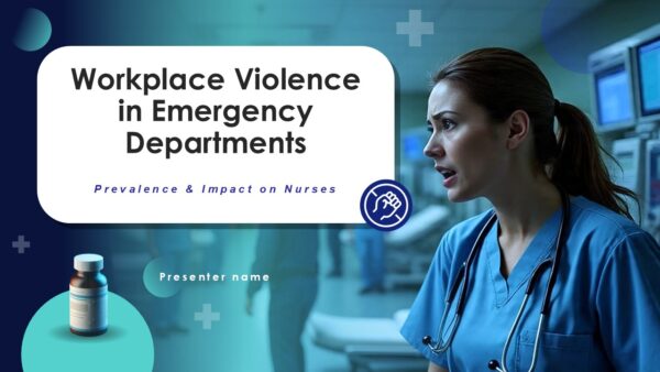 Workplace Violence in Emergency Departments PPT Presentation