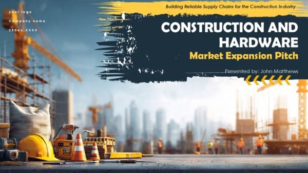 Construction And Hardware Market Expansion Pitch Deck