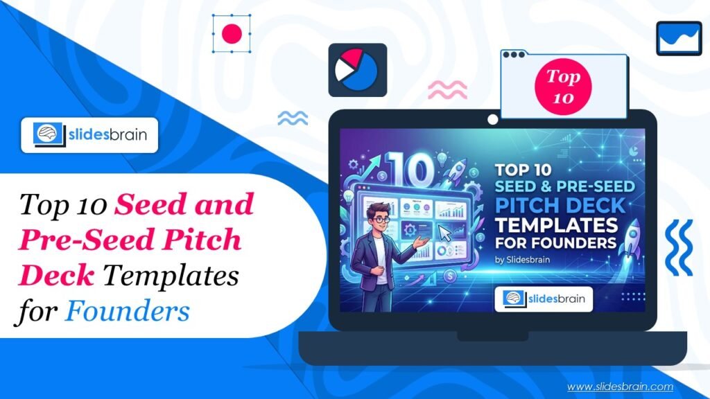 10 Pitch Deck Templates for Seed and Pre-Seed Founders