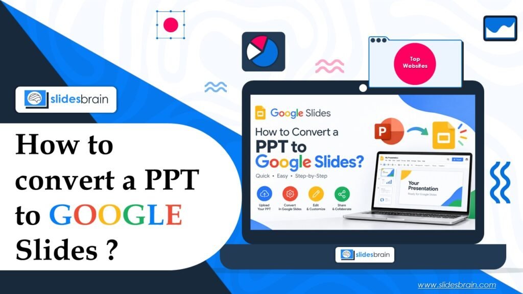 How to Convert a PPT to Google Slides (Step-by-Step Guide)